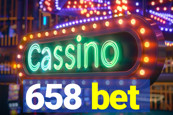 658 bet